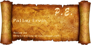 Pallay Ervin névjegykártya